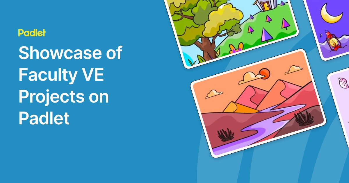 Showcase of Faculty VE Projects on Padlet