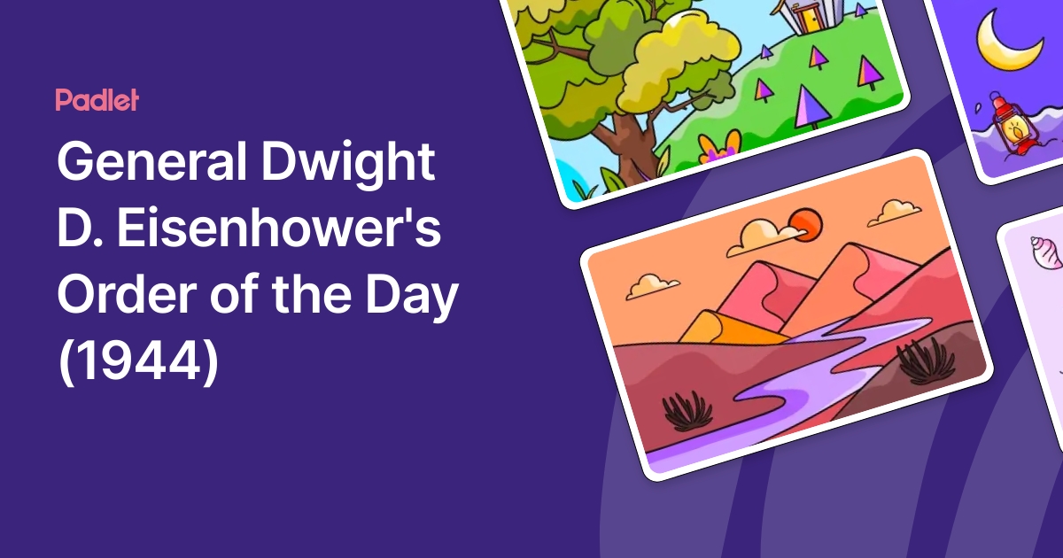 General Dwight D. Eisenhower's Order of the Day (1944)