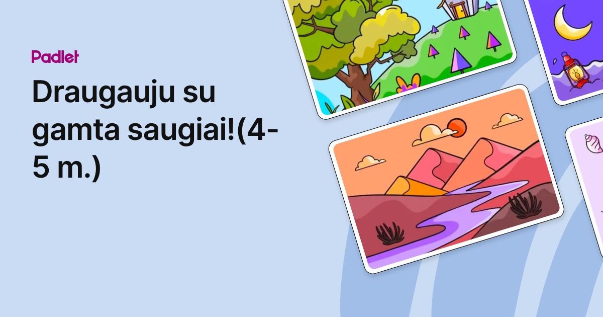 Draugauju su gamta saugiai!(4-5 m.)