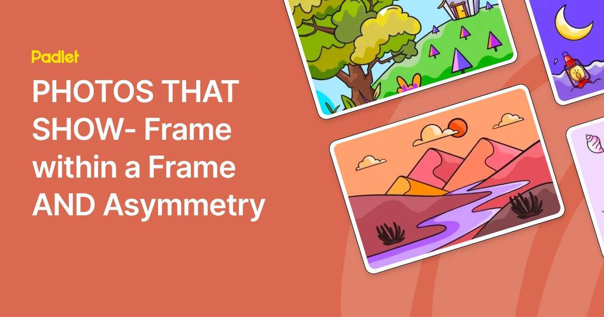 PHOTOS THAT SHOW- Frame within a Frame AND Asymmetry