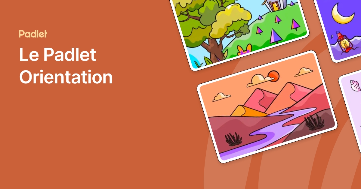 Le Padlet Orientation