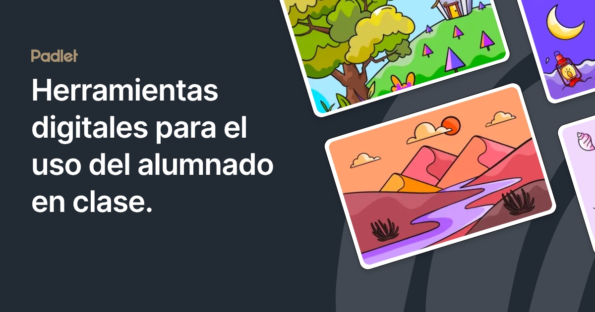 Herramientas digitales para el uso del alumnado en clase.