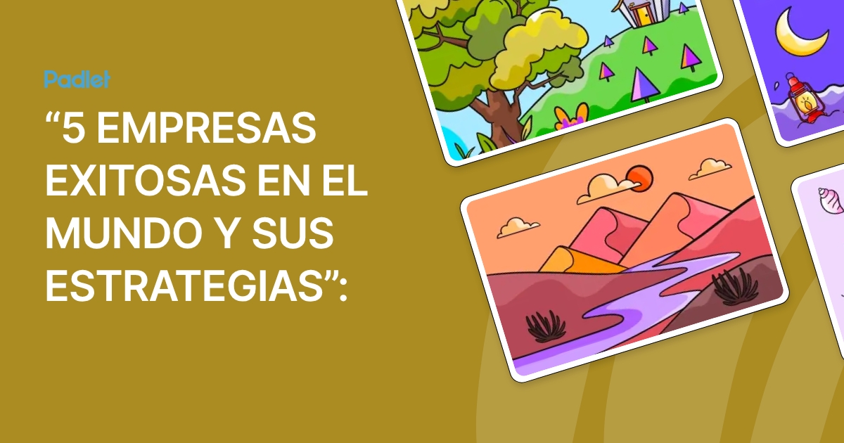 “5 EMPRESAS EXITOSAS EN EL MUNDO Y SUS ESTRATEGIAS”: