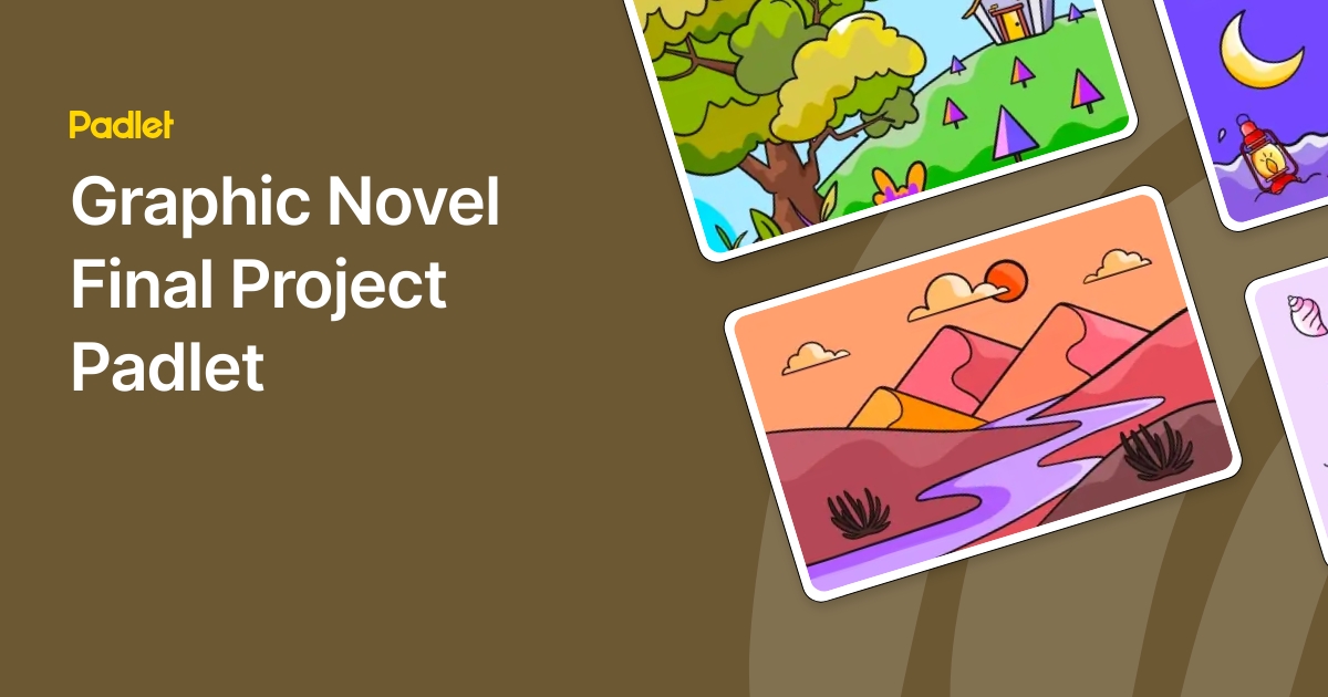 Graphic Novel Final Project Padlet