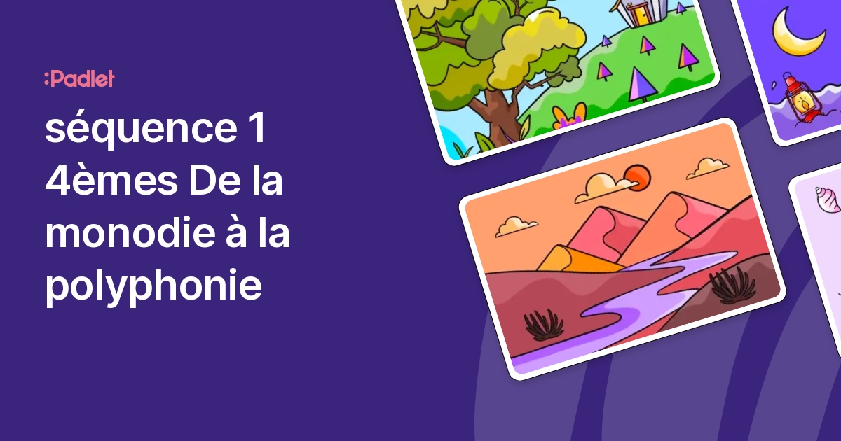 Page De Garde De La Monodie A La Polyphonie padlet.com