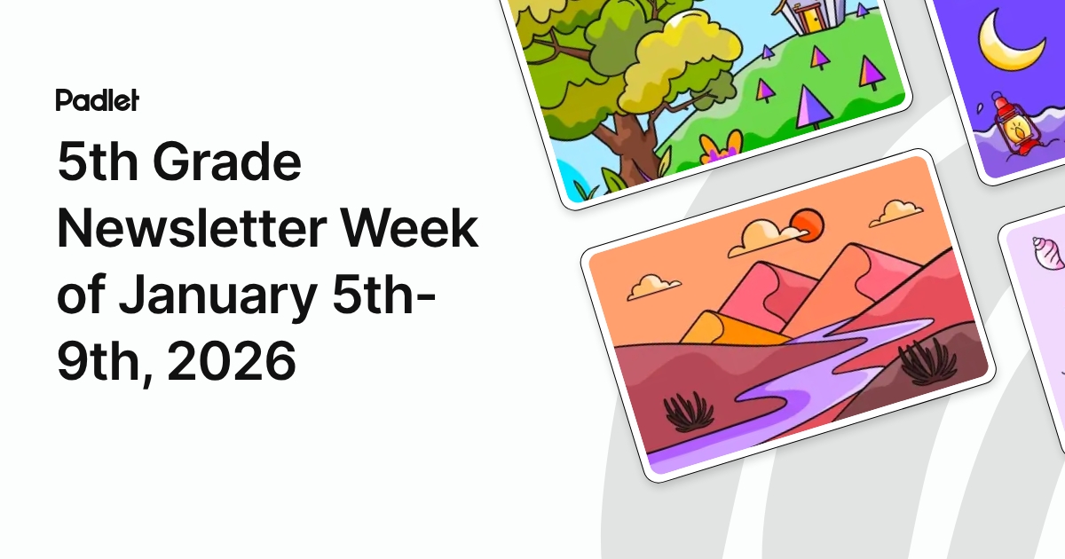 5th Grade Newsletter Week of January 5th-9th, 2026