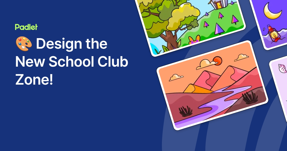 🎨 Design the New School Club Zone!