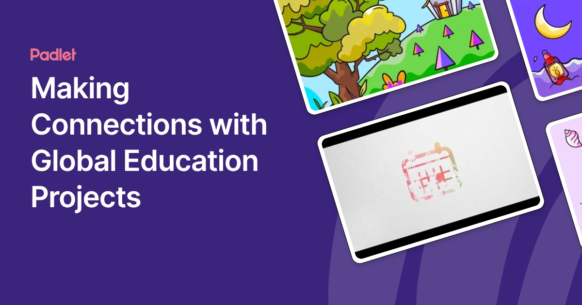 Making Connections with Global Education Projects