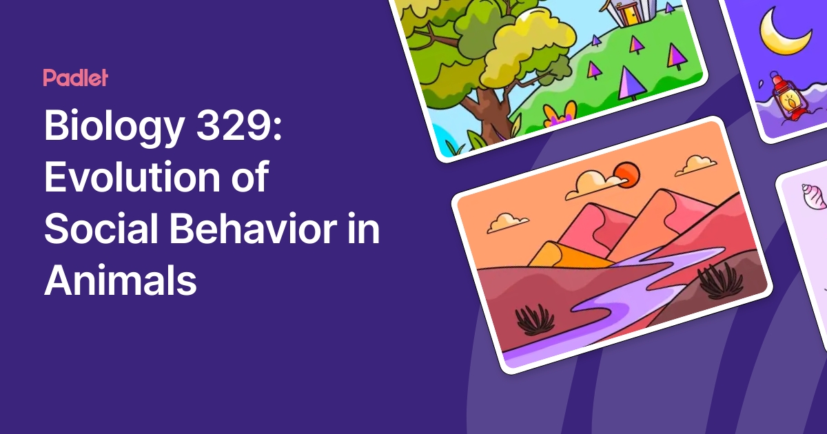 Biology 329: Evolution of Social Behavior in Animals