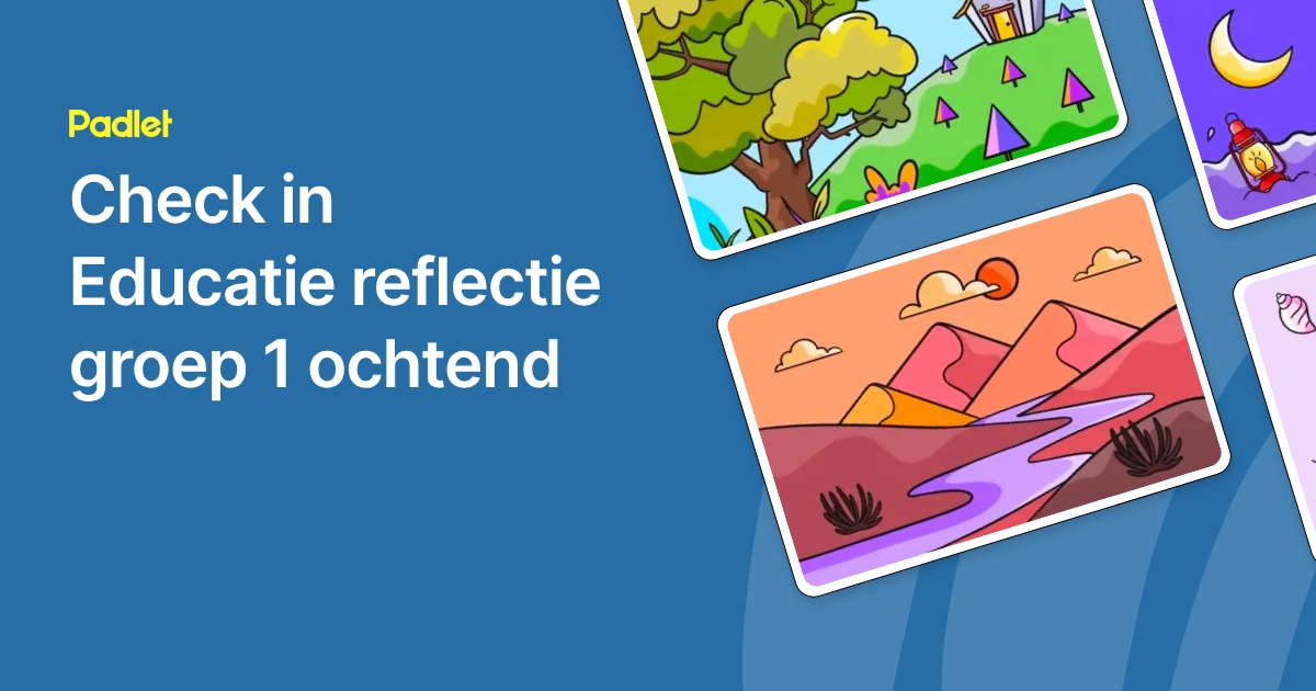 Check in Educatie reflectie groep 1 ochtend