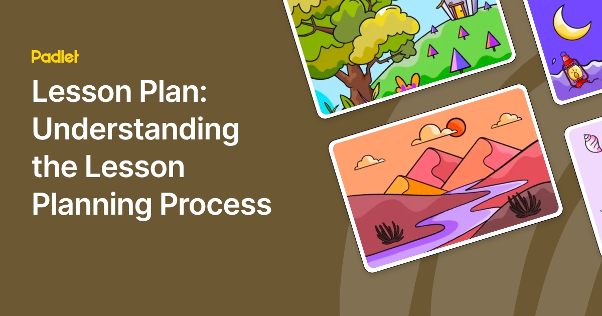 Lesson Plan: Understanding the Lesson Planning Process