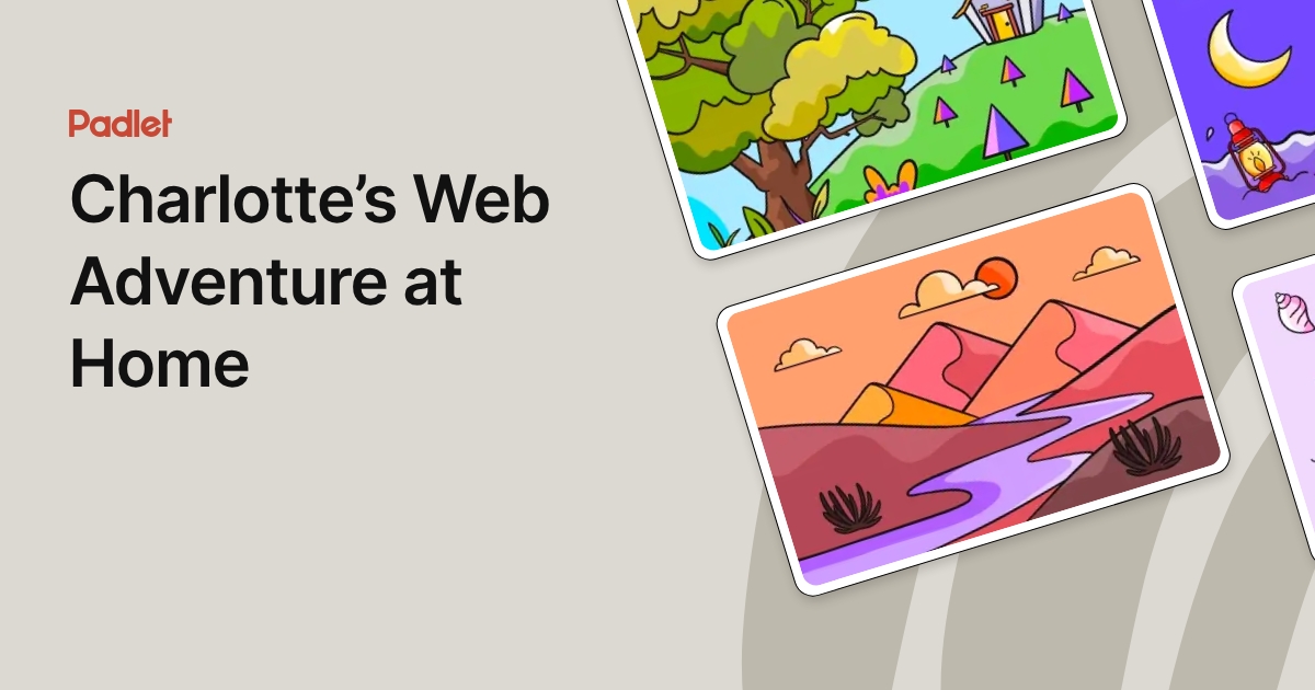 Charlotte’s Web Adventure at Home
