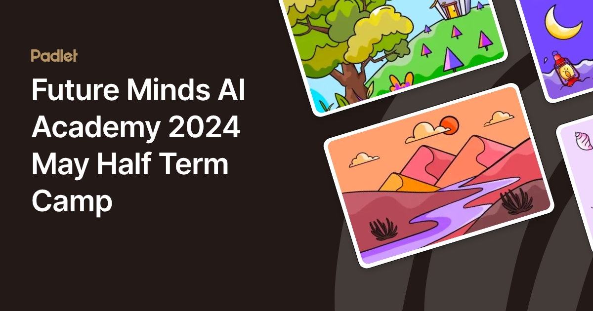 Future Minds AI Academy 2024 May Half Term Camp