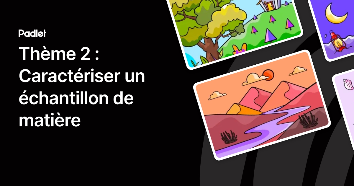 Thème 2 : Caractériser un échantillon de matière