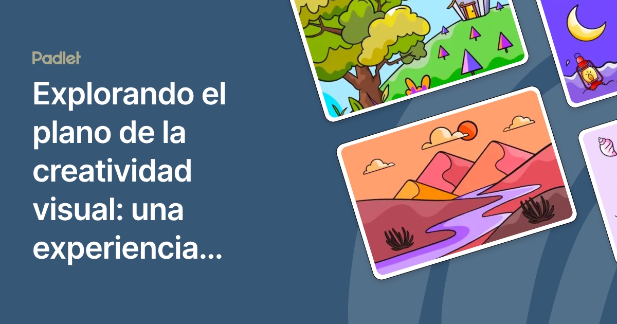 Explorando el plano de la creatividad visual: una experiencia ...