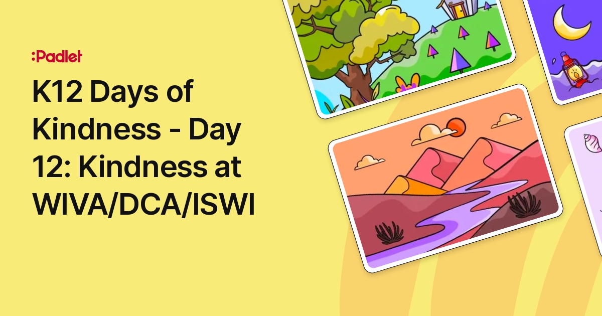 K12 Days of Kindness - Day 12: Kindness at WIVA/DCA/ISWI