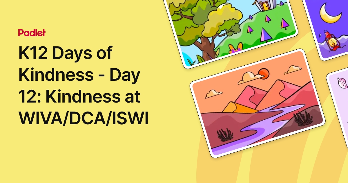 K12 Days of Kindness - Day 12: Kindness at WIVA/DCA/ISWI
