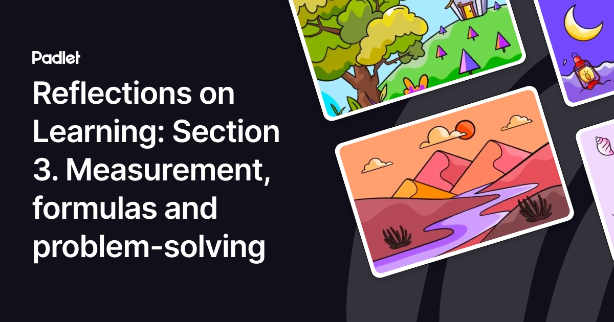 Reflections on Learning: Section 3. Measurement, formulas and problem ...