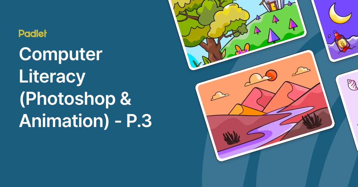 Computer Literacy (Photoshop & Animation) - P.3