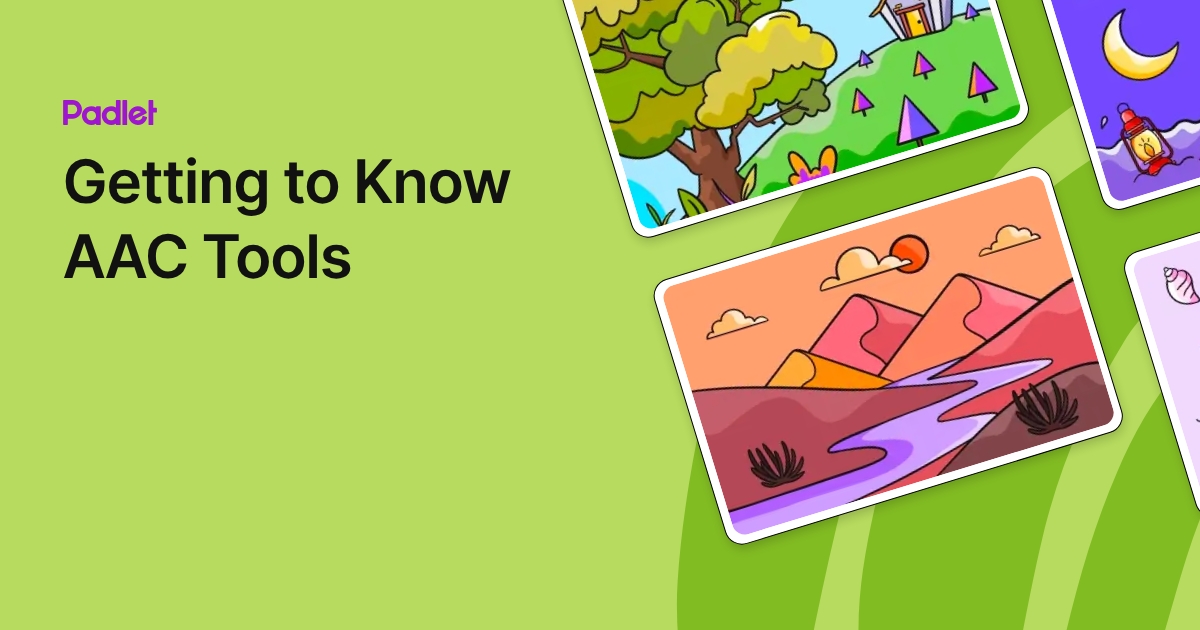 Getting to Know AAC Tools