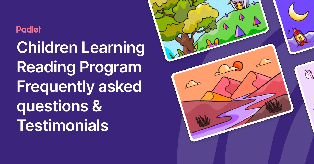 Children Learning Reading Program Frequently asked questions & Testimonials