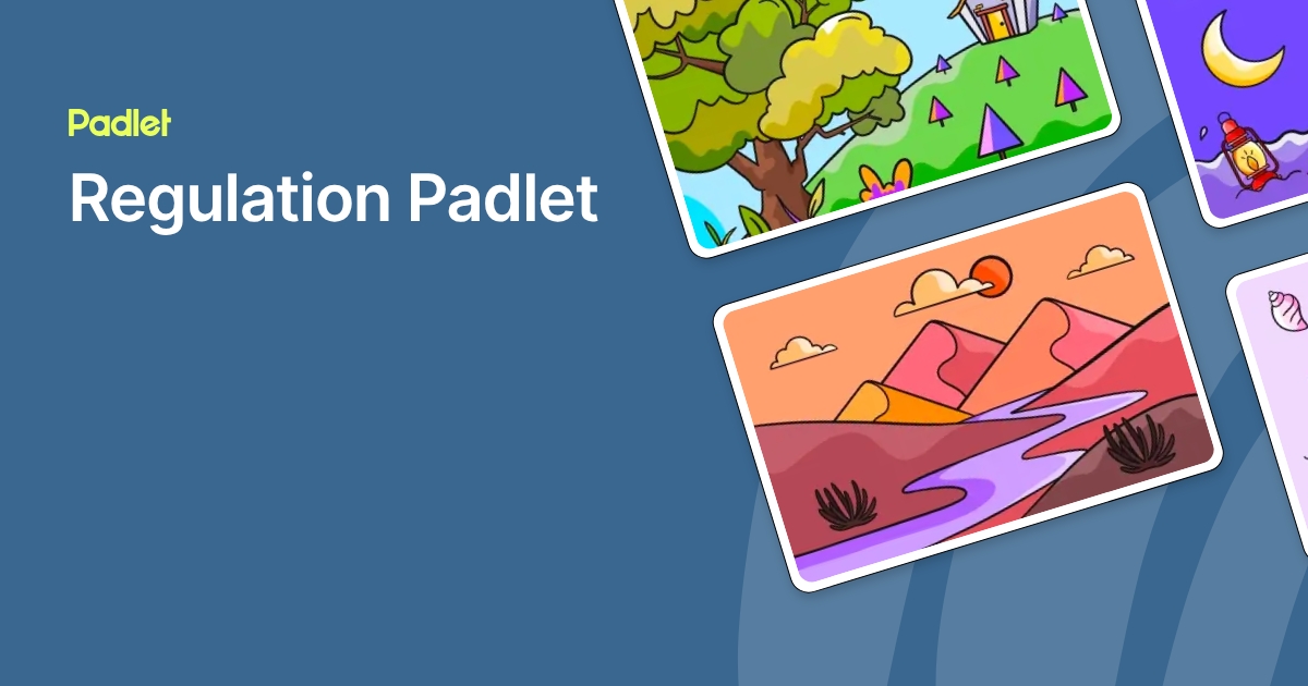 Regulation Padlet
