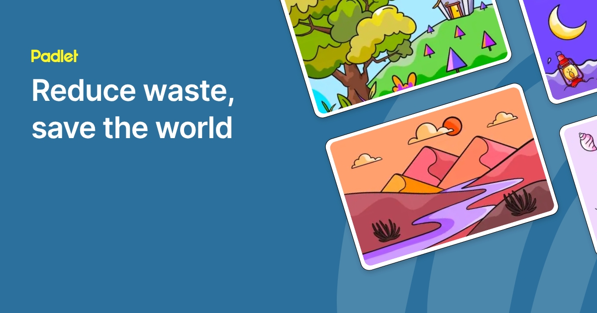 Reduce waste, save the world