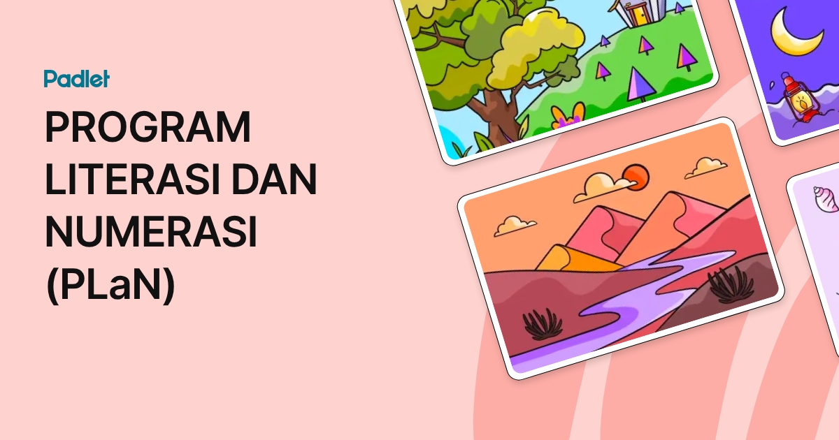 PROGRAM LITERASI DAN NUMERASI (PLaN)