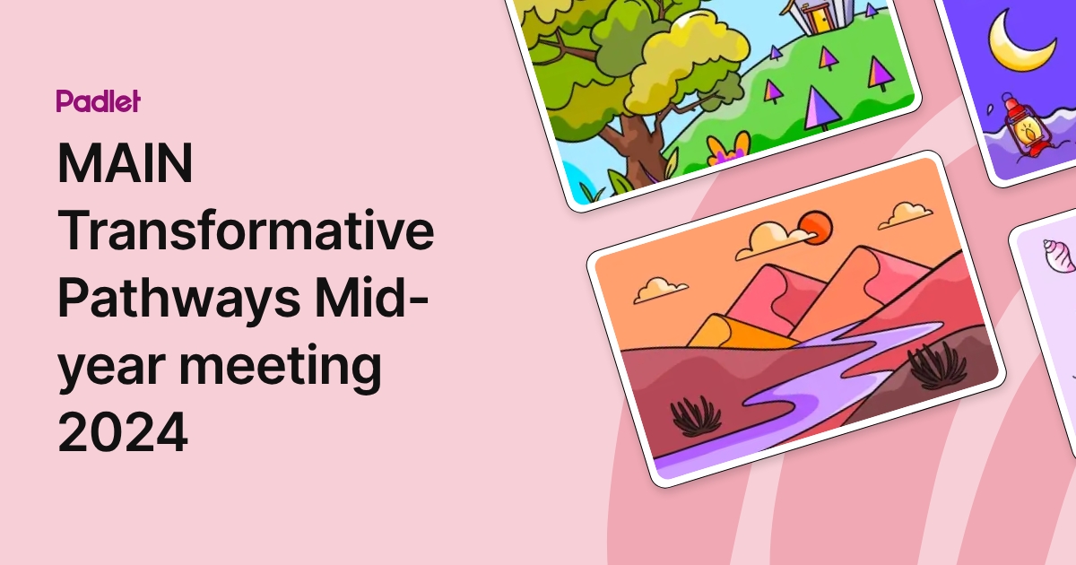 MAIN Transformative Pathways Mid-year meeting 2024