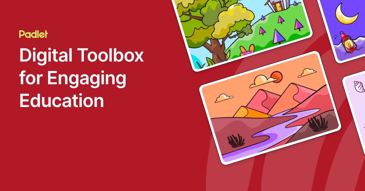 Digital Toolbox Example Digital Toolbox for Engaging Education
