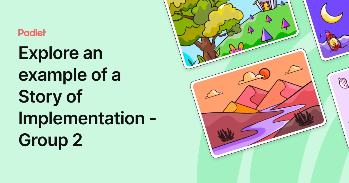 Explore an example of a Story of Implementation - Group 2