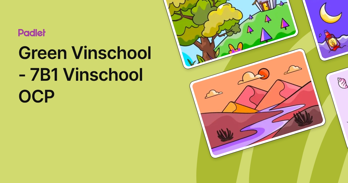 Green Vinschool - 7B1 Vinschool OCP