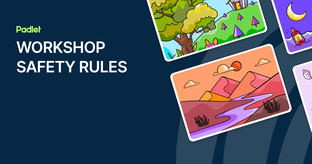WORKSHOP SAFETY RULES