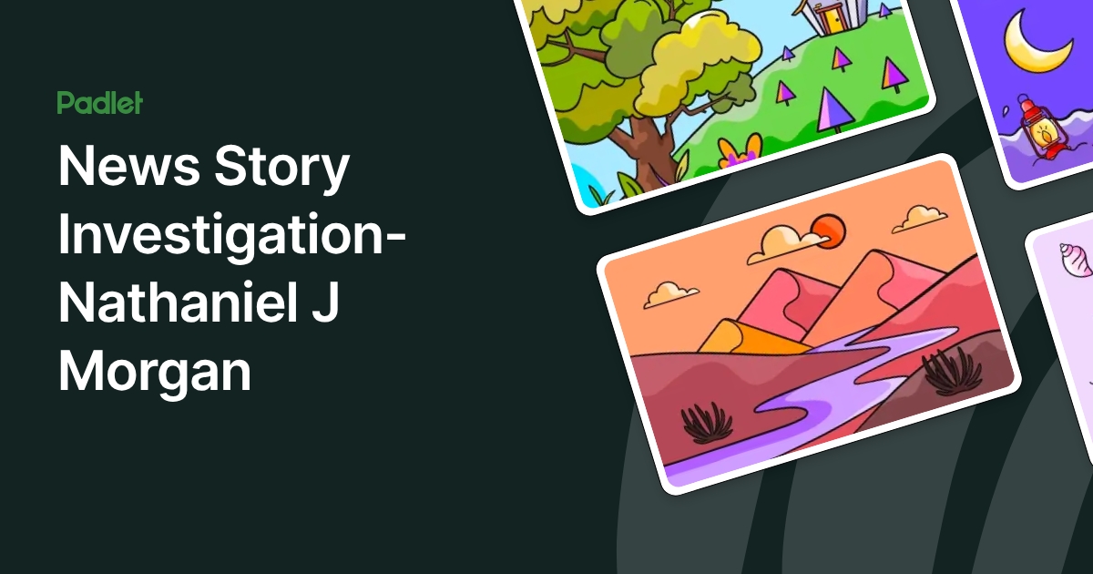 News Story Investigation- Nathaniel J Morgan