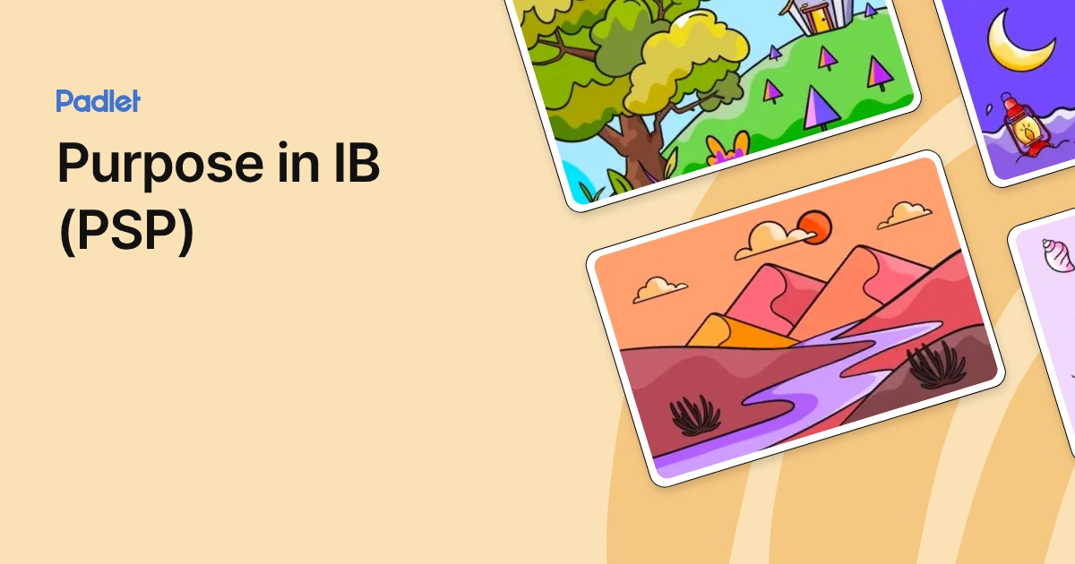 Purpose in IB (PSP)