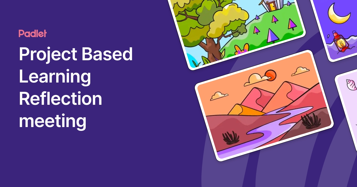 Project Based Learning Reflection meeting