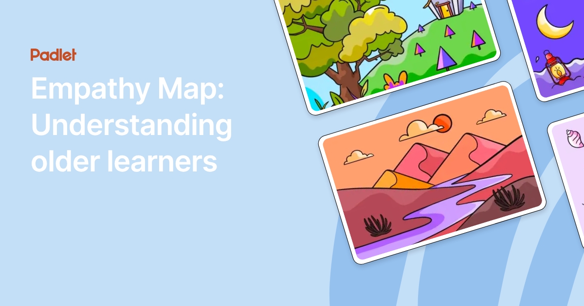 Empathy Map: Understanding older learners