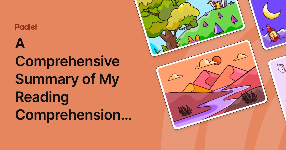 A Comprehensive Summary of My Reading Comprehension Journey