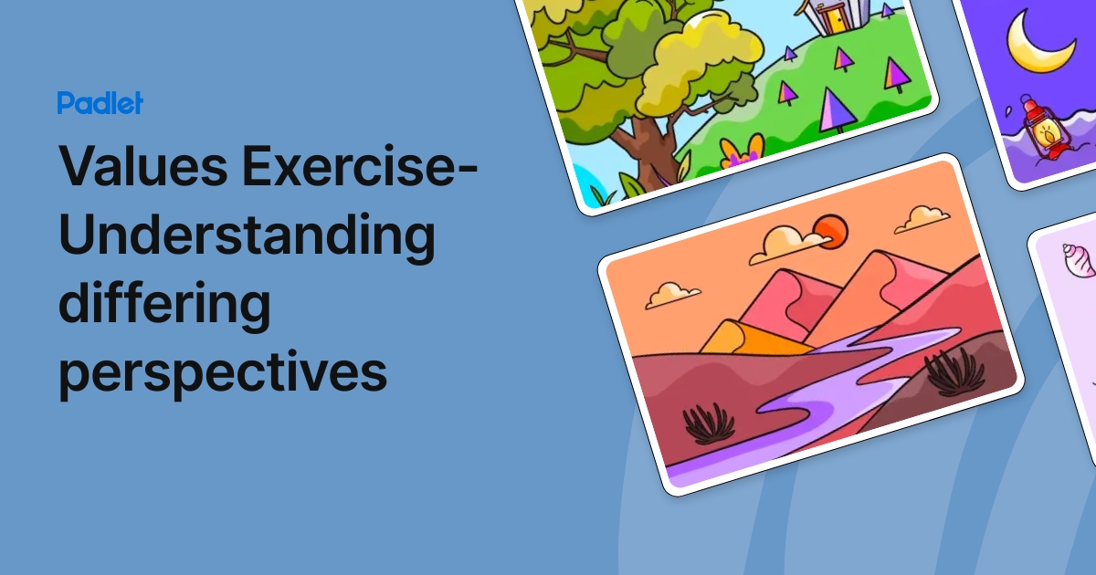 Values Exercise-Understanding differing perspectives