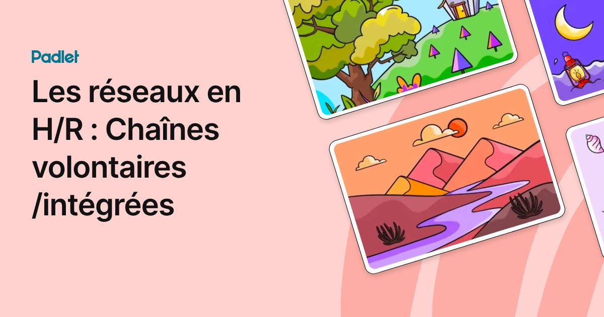 Les réseaux en H/R : Chaînes volontaires /intégrées