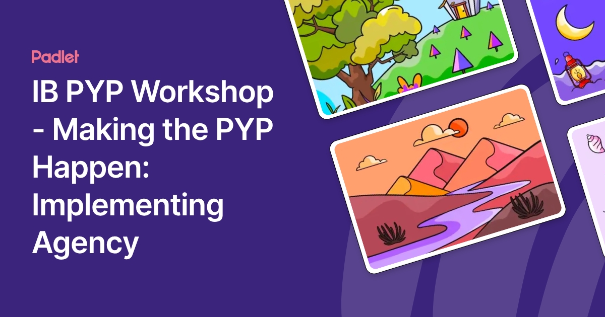 IB PYP Workshop - Making the PYP Happen: Implementing Agency