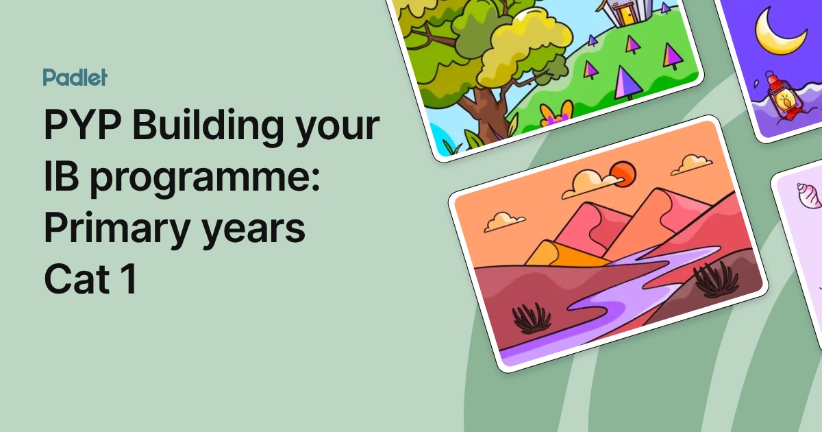PYP Building your IB programme: Primary years Cat 1