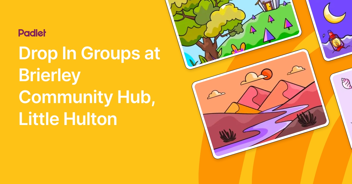 Drop In Groups at Brierley Community Hub, Little Hulton