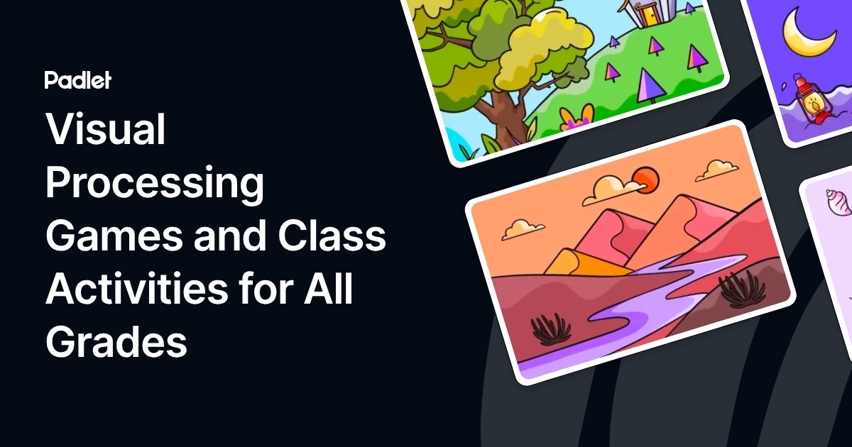 Visual Processing Games and Class Activities for All Grades