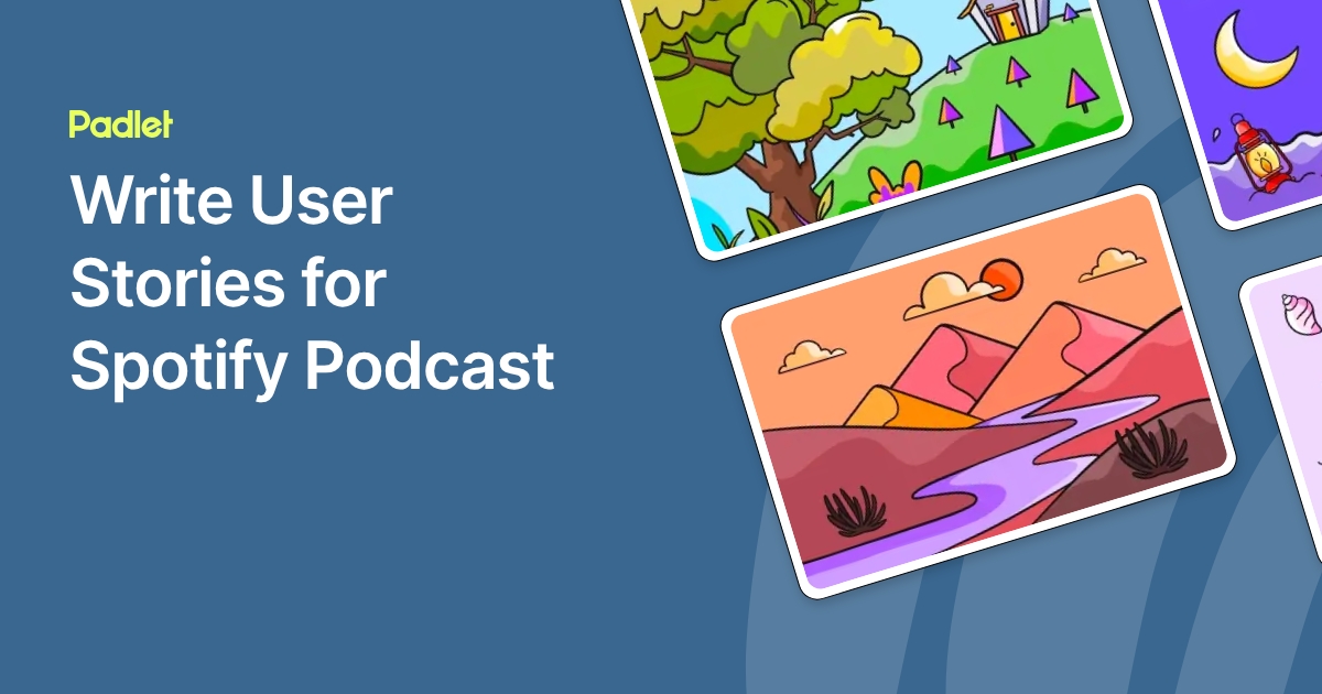 Write User Stories for Spotify Podcast