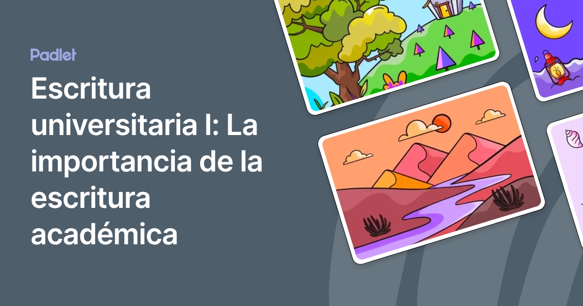 Escritura universitaria I: La importancia de la escritura académica
