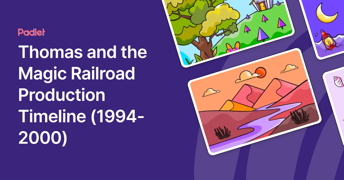 Thomas and the Magic Railroad Production Timeline (1994-2000)