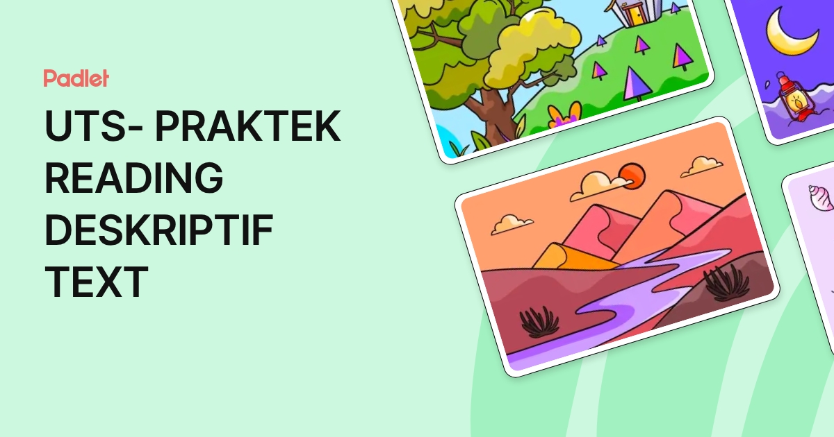 UTS- PRAKTEK READING DESKRIPTIF TEXT