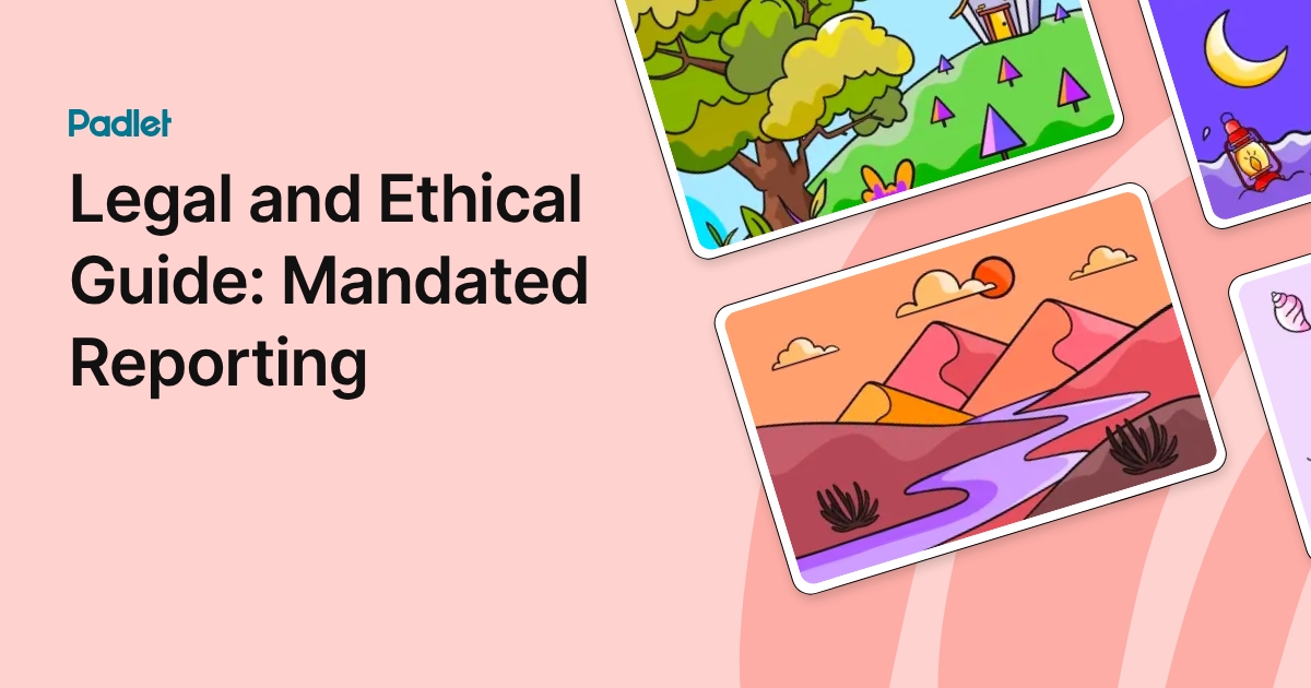 Legal and Ethical Guide: Mandated Reporting