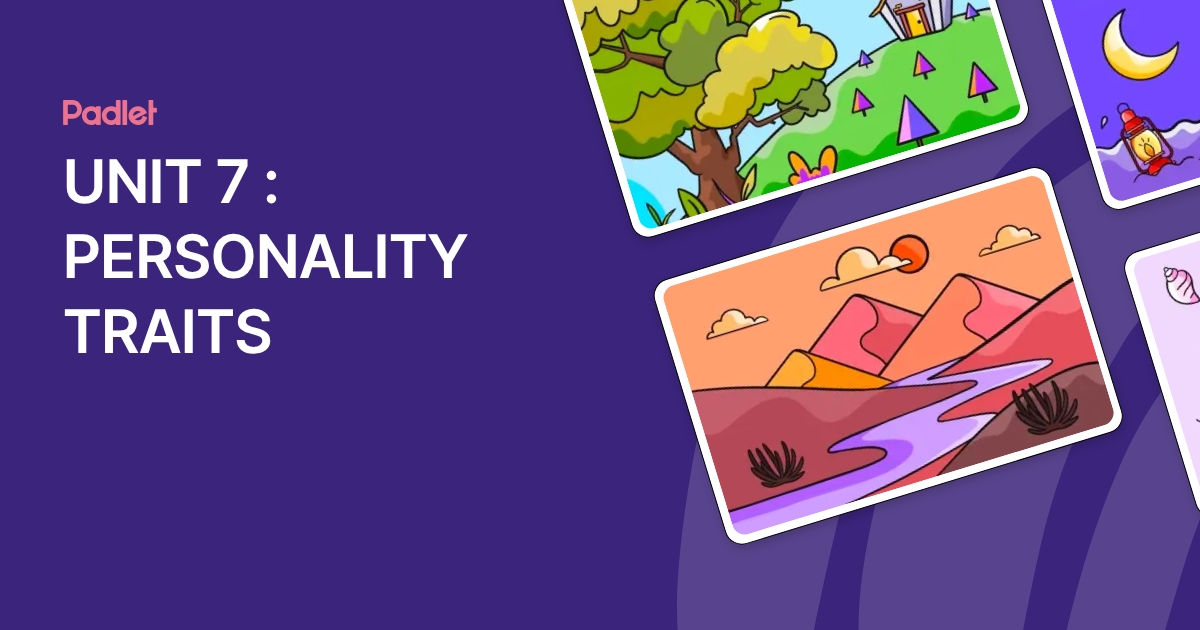 Unit Trait UNIT 7 : PERSONALITY TRAITS